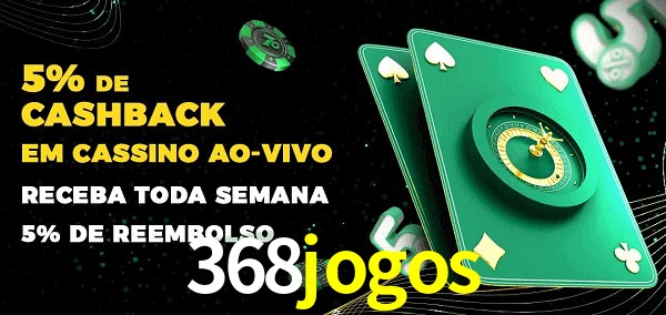 Promoções do cassino ao Vivo 368jogos